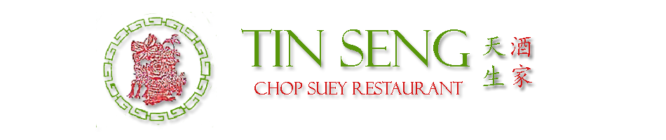 Tin Seng Chop Suey Restaurant